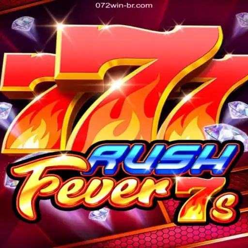 Experience Thrilling Gameplay with RushFever7s at 072win.com Oficial 💯️ - O melhor cassino online do Brasil